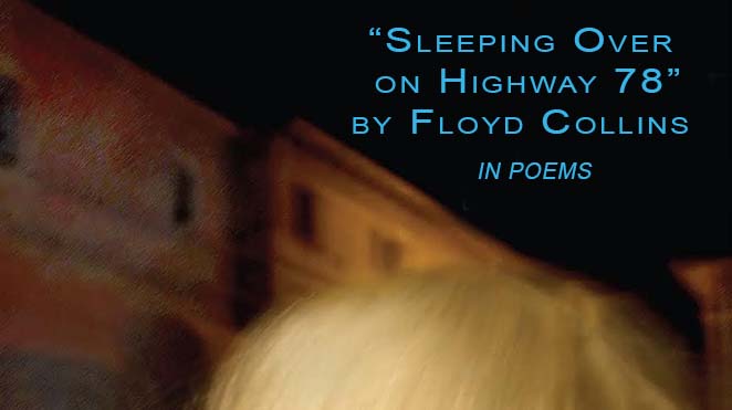 “Sleeping Over on Highway 78”